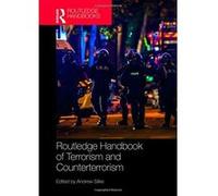 Routledge Handbook of Terrorism and Counter-Terrorism - [Livre en VO] Andrew Silke (Auteur)