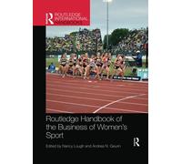 Routledge Handbook Of The Business Of Women's Sport
