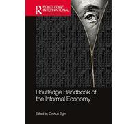 Routledge Handbook of the Informal Economy