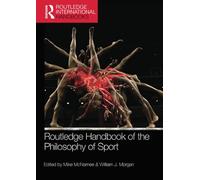 Routledge Handbook of the Philosophy of Sport