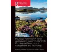 Routledge Handbook Of Trends And Issues In Tourism Sustainability, Planning And Development, Management, And Technology