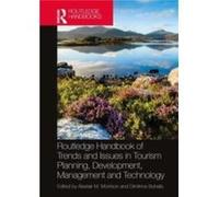 Routledge Handbook Of Trends And Issues In Tourism Sustainability, Planning And Development, Management, And Technology