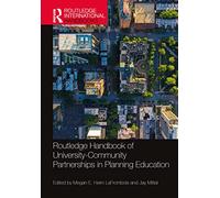 Routledge Handbook of University-Community Partnerships in Planning Education