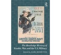 Routledge History Handbook Of Gender War Kara Dixon Vuic, (Auteur)
