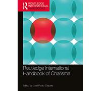 Routledge International Handbook of Charisma – Routledge