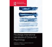 Routledge International Handbook of Consumer Psychology