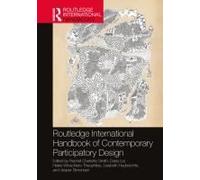 Routledge International Handbook Of Contemporary Participatory Design