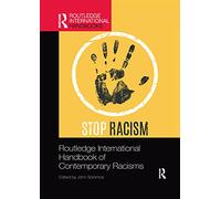 Routledge International Handbook of Contemporary Racisms