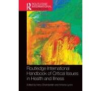 Routledge International Handbook Of Critical Issues In Health And Illness