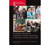 Routledge International Handbook Of Music Psychology In Education And The Community