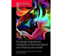 Routledge International Handbook Of Women's Sexual And Reproductive Health