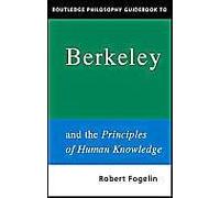 Routledge Philosophy Guidebook To Berkeley And The Principles Of Human Knowledge