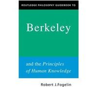 Routledge Philosophy GuideBook to Berkeley and the Principles of Human Knowledge by Robert Fogelin Paperback Book Robert J. Fogelin (Auteur)