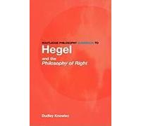 Routledge Philosophy Guidebook To Hegel And The Philosophy Of Right