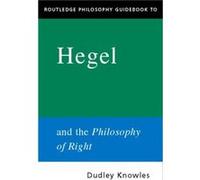 Routledge Philosophy GuideBook to Hegel and the Philosophy of Right by Lord Frederick J.D. Lugard Paperback Book Dudley Knowles (Auteur)