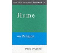 Routledge Philosophy Guidebook To Hume On Religion