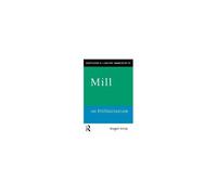 Routledge Philosophy GuideBook to Mill on Utilitarianism by Roger Crisp Paperback Book Roger Crisp (Auteur)