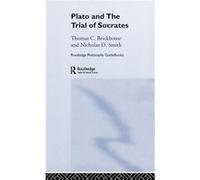 Routledge Philosophy Guidebook To Plato And The Trial Of Socrates