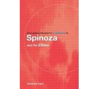 Routledge Philosophy Guidebook To Spinoza And The Ethics