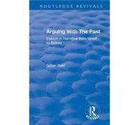 Routledge Revivals Arguing With The Past 1989 by Gillian Beer Gillian Beer (Auteur)