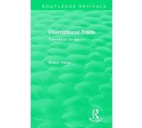 Routledge Revivals: International Trade (1986): Theoretical Issues - [Version Originale] Inconnu (Auteur)