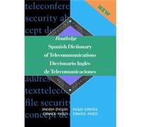 Routledge Spanish Dictionary of Telecommunications Diccionario Ingles de Telecomunicaciones by Emilio G. Muniz Castro Routledge, Muniz Castro, Emilio German, Muuniz Castro, Emilio-German (Auteur)