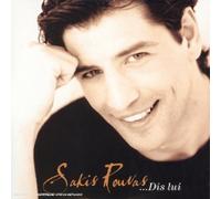 Rouvas, Sakis - Dis Lui [Import]