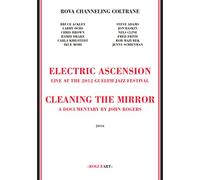 Rova Channeling Coltrane - Electric Ascension