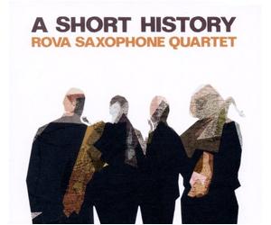 Rova Saxophone Quart - A Short History