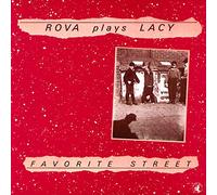 Rova Saxophone Quartet - Rova Plays Lacy-Favorite Stre