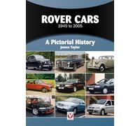 Rover Cars: 1945 to 2005; A Pictorial History