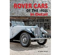 Rover Cars of the 1930s in Detail