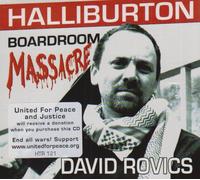 Rovics, David - Halliburton Boardroom Massacre