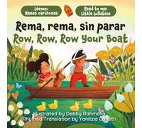Row, Row, Row Your Boat / Rema, rema, sin parar (Read to Me: Little Lullabies)