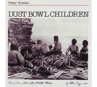 Rowan, Peter - Dust Bowl Children [Import]
