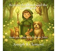 Rowan the Druid and the Litter Spell, book one in the Green Grove Tales