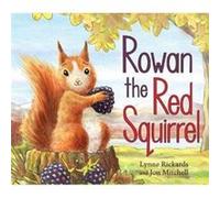 Rowan the Red Squirrel by Lynne Rickards Inconnu (Auteur)
