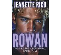 Rowan: Vampire: The Supernatural Bad Boys