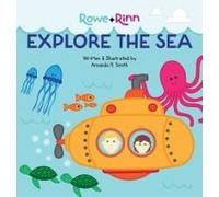 Rowe+Rinn Explore The Sea