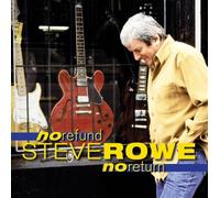 Rowe, Steve - Refund No Return [Import]