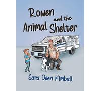 Rowen and the Animal Shelter