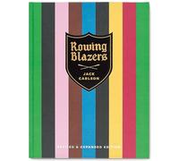 Rowing Blazers: Revised and Expanded Edition