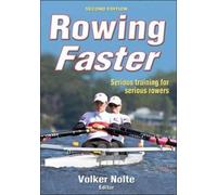 Rowing Faster - 2nd Edition by Volker Nolte [Paperback] NEUF