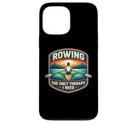 Rowing The Only Therapy I Need Row Crew Rower Citation Coque pour iPhone 13 Pro Max