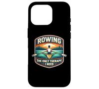 Rowing The Only Therapy I Need Row Crew Rower Citation Coque pour iPhone 16 Pro