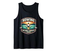 Rowing The Only Therapy I Need Row Crew Rower Citation Débardeur
