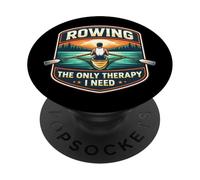 Rowing The Only Therapy I Need Row Crew Rower Citation PopSockets PopGrip Adhésif