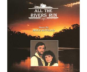 Rowland, Bruce - All the Rivers Run