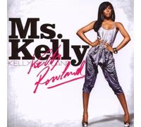 Rowland, Kelly - Ms. Kelly
