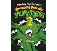 Rowley Jefferson’s Awesome Friendly Spooky Stories 2 From the Creator of Diary of a Wimpy Kid - Jeff Kinney - Amulet Books - ebook (ePub) - Livre